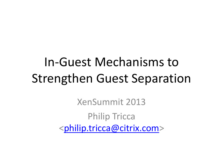 in guest mechanisms to strengthen guest separation