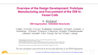 Overview of the Design Development, Prototype  Manufacturing and Procurement of the ITER In- Vessel