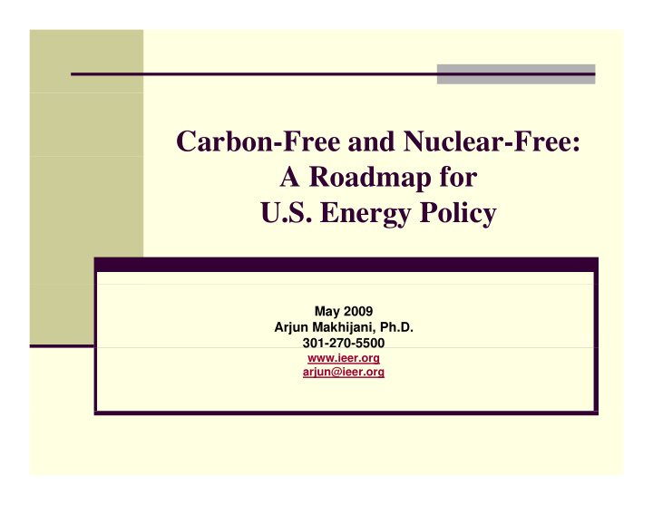carbon free and nuclear free a roadmap for u s energy