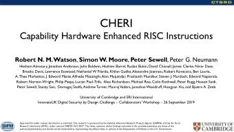 CHERI  Capability Hardware Enhanced RISC Instructions Robert N. M. Watson , Simon W. Moore , Peter