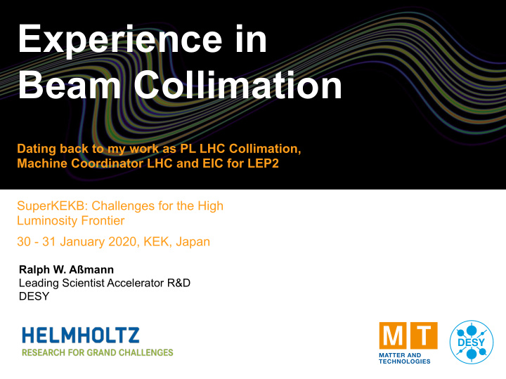 experience in beam collimation