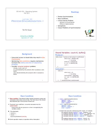 Process Synchronization - I   Solutions to Critical Section   Different Implementations