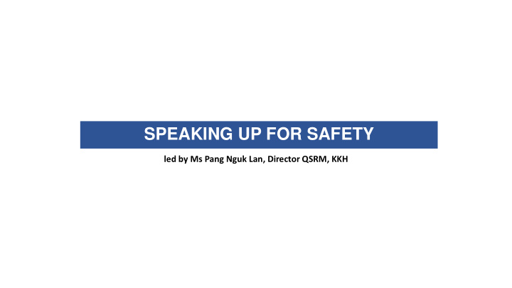 speaking up for safety