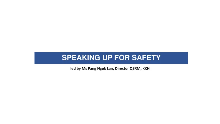 speaking up for safety