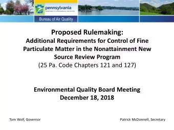 Proposed Rulemaking:  Additional Requirements for Control of Fine  Particulate Matter in the