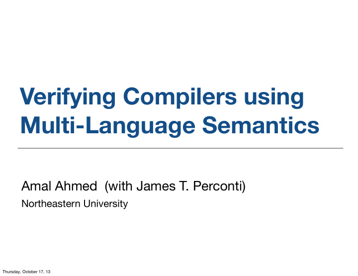 verifying compilers using multi language semantics