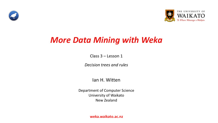 more data mining with weka