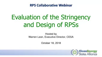 and Design of RPSs  Hosted by  Warren Leon, Executive Director, CESA  October 18, 2018