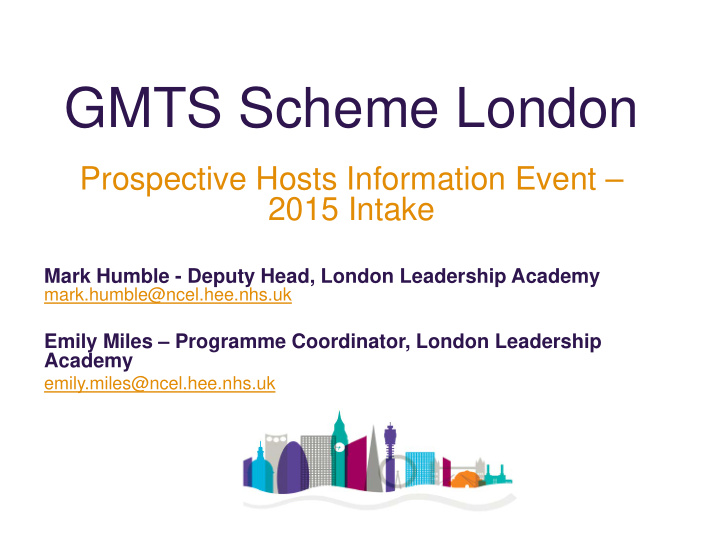 gmts scheme london