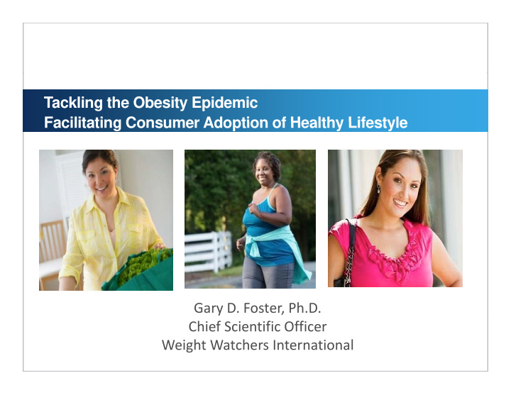 tackling the obesity epidemic facilitating consumer