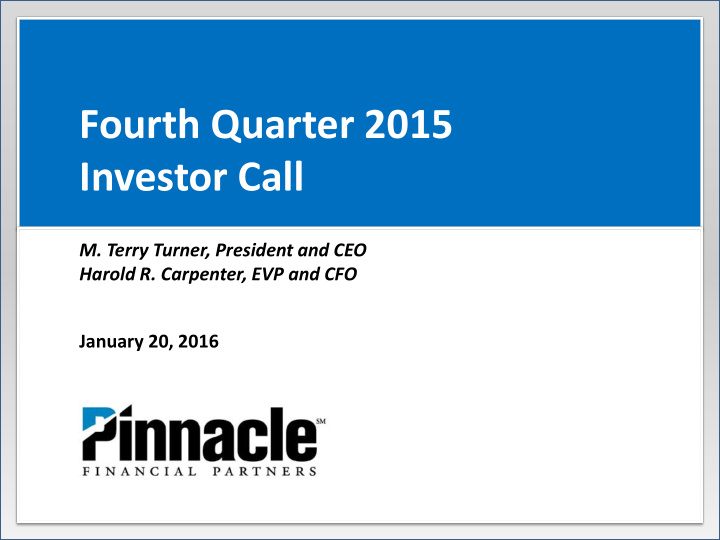 fourth quarter 2015 investor call