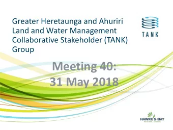 Meeting 40:  31 May 2018  Karakia  Ko te tumanako  Kia pai tenei r  Kia tutuki i ng wawata  Kia