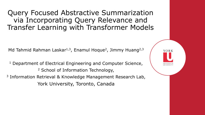 query focused abstractive summarization via incorporating