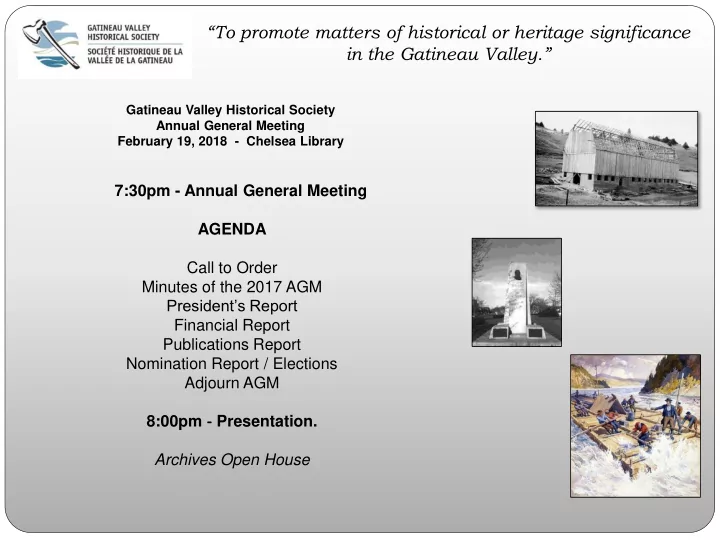 to promote matters of historical or heritage significance