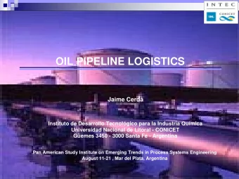 OIL PIPELINE LOGISTICS  Jaime Cerd  Instituto de Desarrollo Tecnolgico para la Industria