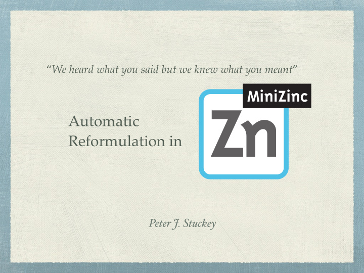 automatic reformulation in