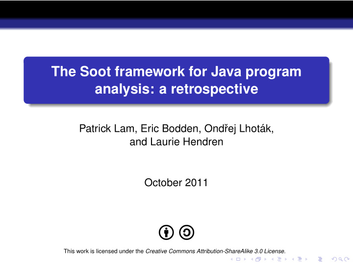 the soot framework for java program analysis a