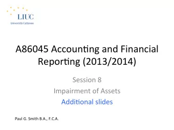A86045  Accoun,ng  and  Financial    Repor,ng  (2013/2014)    Session  8