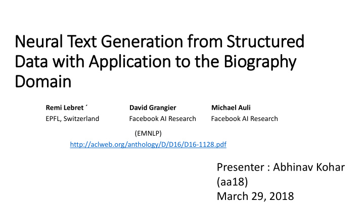 neural text xt generation fr from structured data wit ith
