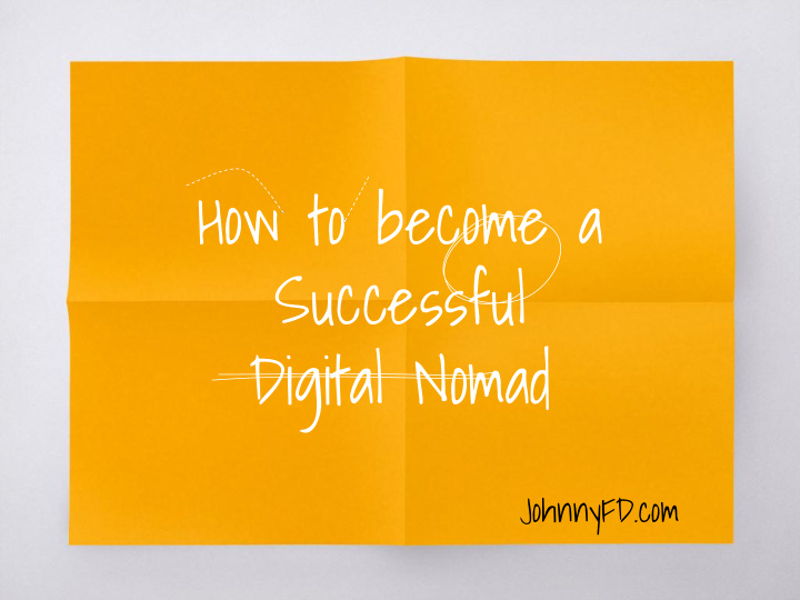 how to become a successful digital nomad