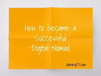 How to become a  Successful  Digital Nomad  JohnnyFD.com  2    Successful Digital Nomad = Making