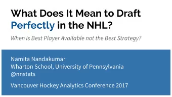 What Does It Mean to Draft  Perfectly in the NHL?  When is Best Player Available not the Best