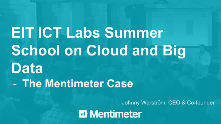 eit ict labs summer school on cloud and big data