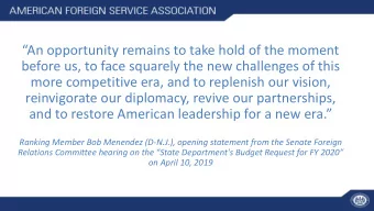 more competitive era, and to replenish our vision,  reinvigorate our diplomacy, revive our