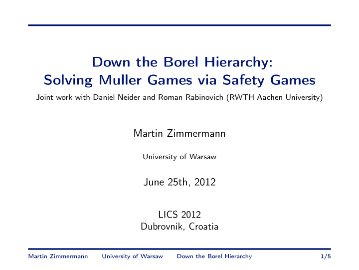 down the borel hierarchy solving muller games via safety
