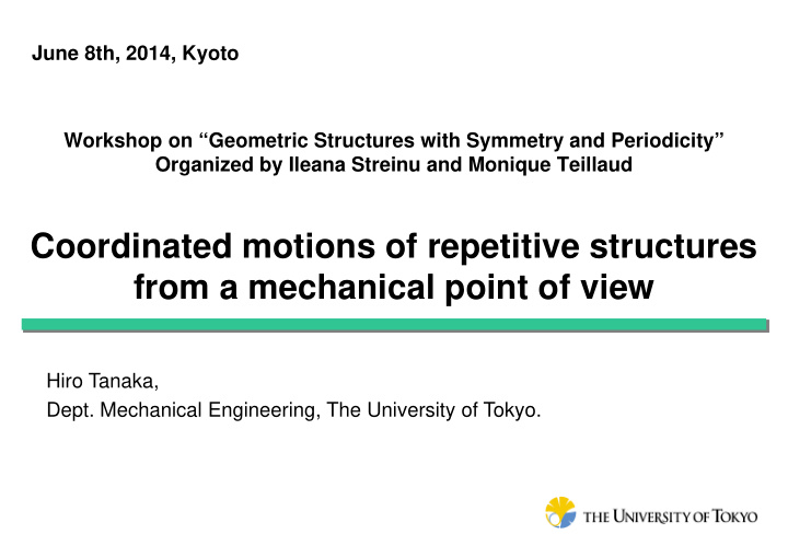 coordinated motions of repetitive structures from a