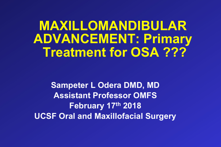 maxillomandibular advancement primary treatment for osa