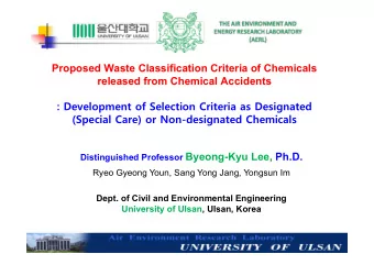 Proposed Waste Classification Criteria of Chemicals  released from Chemical Accidents  :