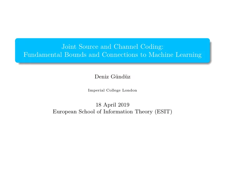 joint source and channel coding fundamental bounds and