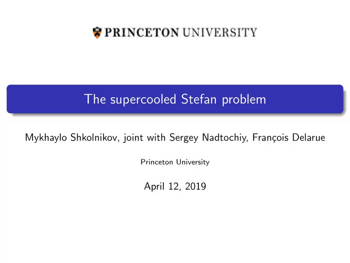 the supercooled stefan problem