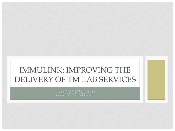 delivery of tm lab services