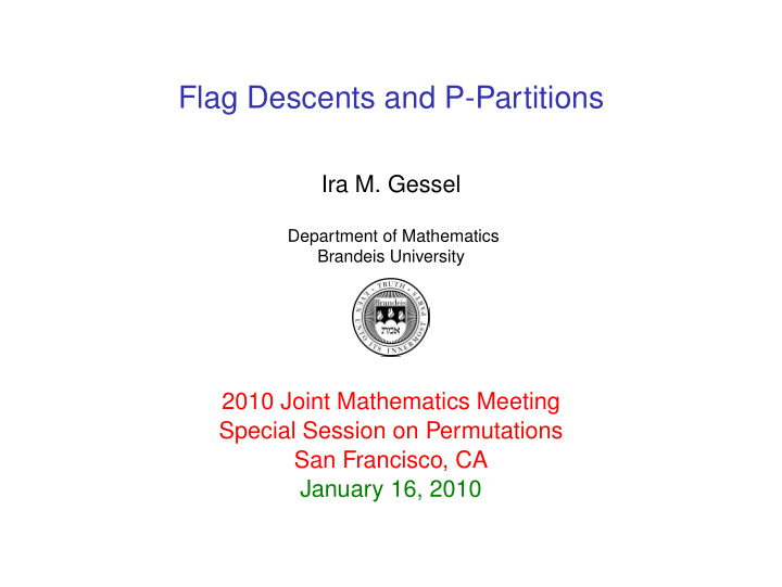 flag descents and p partitions
