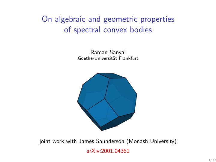 on algebraic and geometric properties of spectral convex