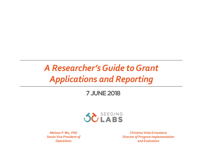 a researcher s guide to grant applications and reporting