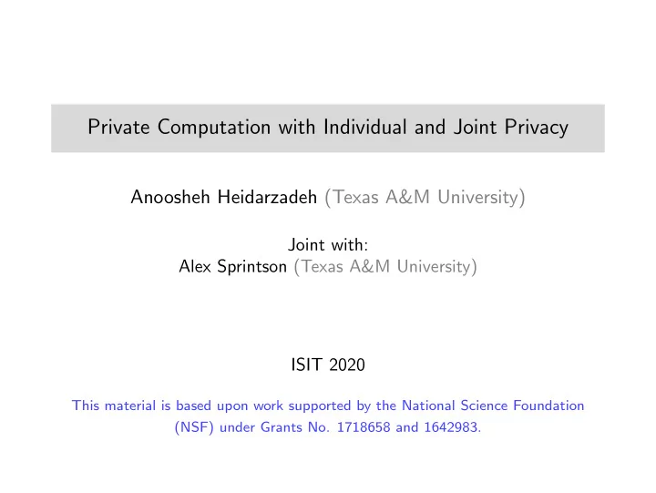 private computation with individual and joint privacy