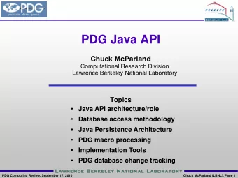 PDG Java API  Chuck McParland  Computational Research Division  Lawrence Berkeley National