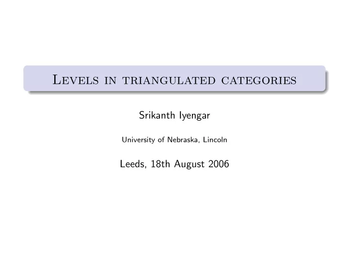 levels in triangulated categories
