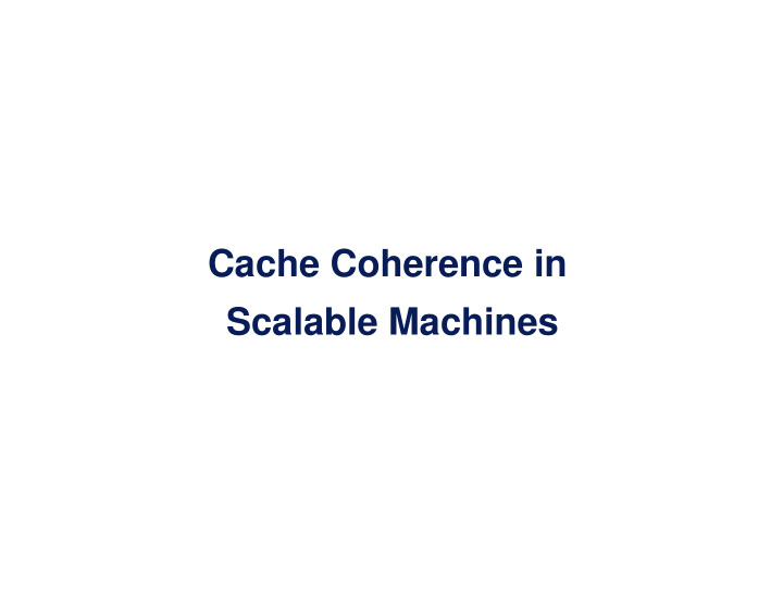 cache coherence in scalable machines scalable cache