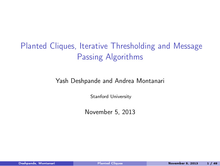 planted cliques iterative thresholding and message