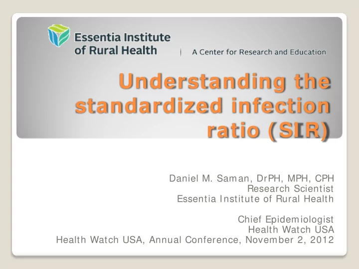 understanding the standardized infection ratio si r