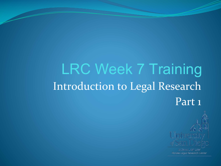 lrc week 7 training