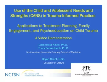 Use of the Child and  Use of the Child and Adolescent Needs and  olescent Needs and  Strengths