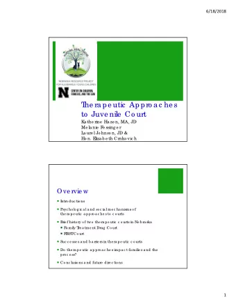 T  he ra pe utic  Appro a c he s  to  Juve nile  Co urt  K  a the rine  Ha ze n, MA, JD  Me la nie