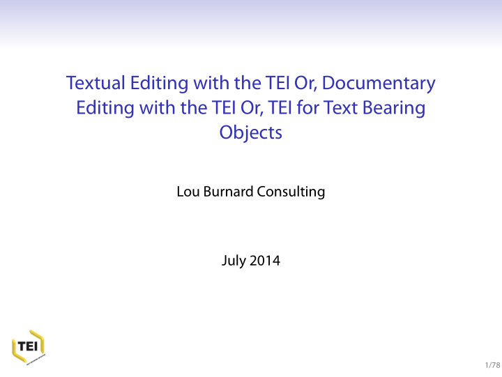 textual editing with the tei or documentary editing with