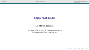 Regular Languages  Dr. Mattox Beckman  University of Illinois at Urbana-Champaign  Department of