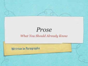 Prose  What You Should Already Know  h  s  a  p  g  r  r  a  P  a  i  n  e  n  t  t  W  r  i  Types